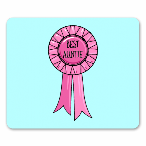 Best Auntie Rosette - funny mouse mat by Adam Regester