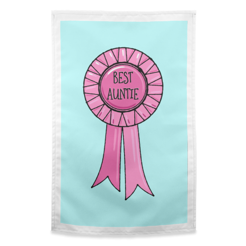 Best Auntie Rosette - funny tea towel by Adam Regester
