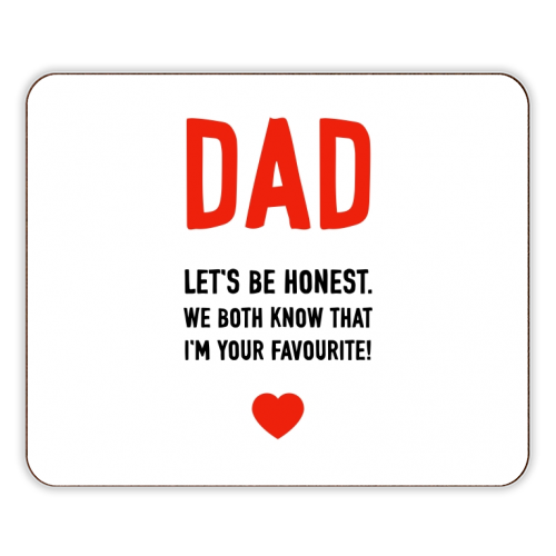 Let's Be Honest Dad - designer placemat by Adam Regester