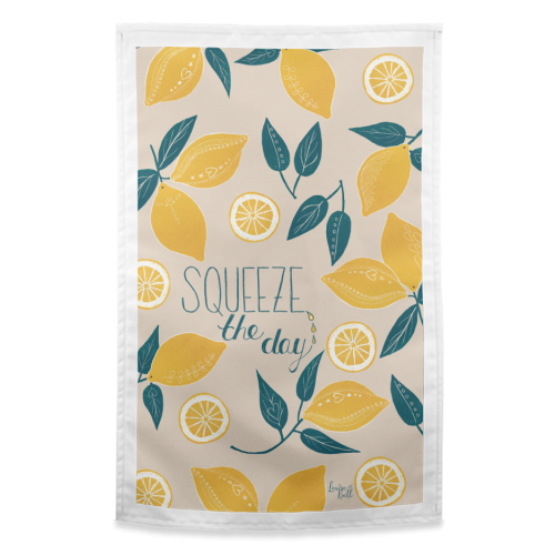 Squeeze the day - funny tea towel by Louise Bell