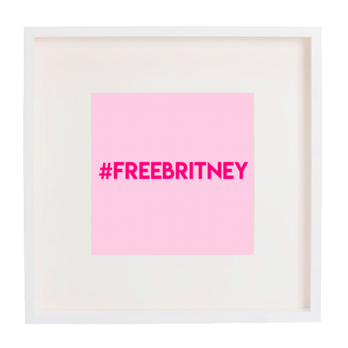 #FREEBRITNEY - framed poster print by Lilly Rose