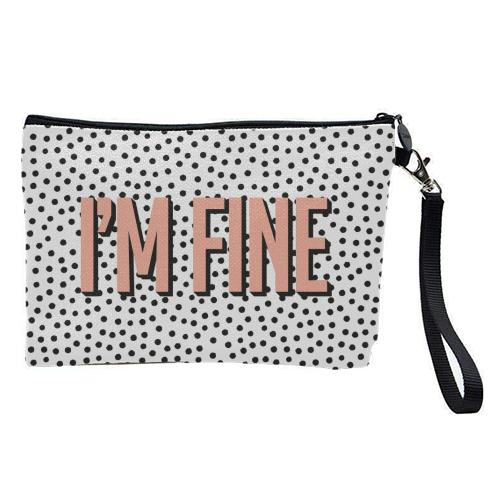 I'm Fine Polka Dot Typography Print - pretty makeup bag by Emily @KindofSimpleDesigns