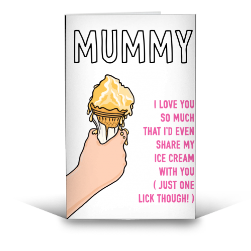 Mummy Loving Ice Cream Sharer - funny greeting card by Adam Regester