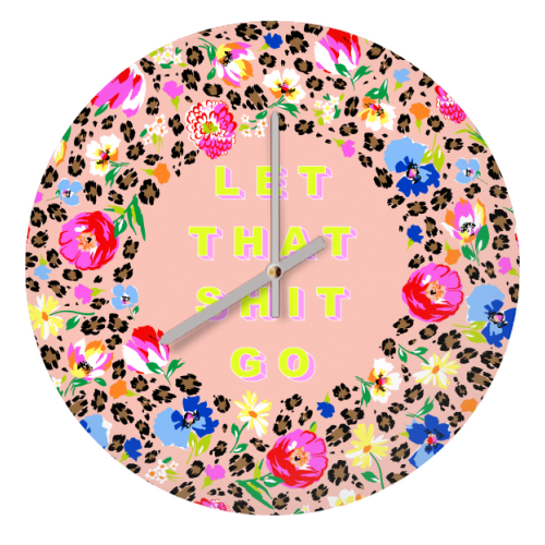 LET THAT SHIT GO - quirky wall clock by PEARL & CLOVER