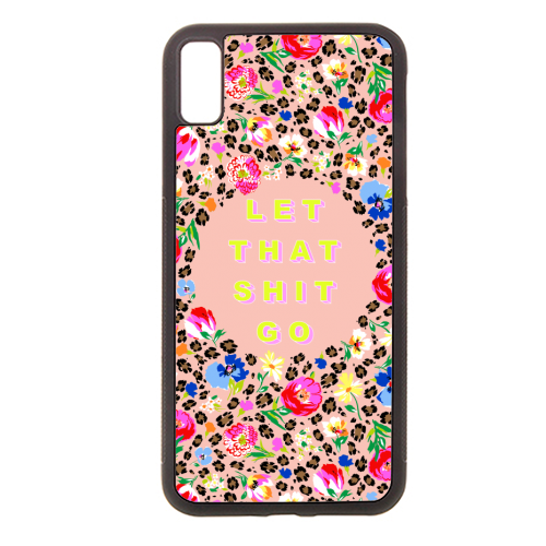 LET THAT SHIT GO - stylish phone case by PEARL & CLOVER