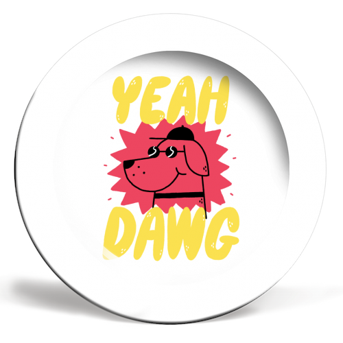 Yeah Dawg - ceramic dinner plate by Matt Joyce