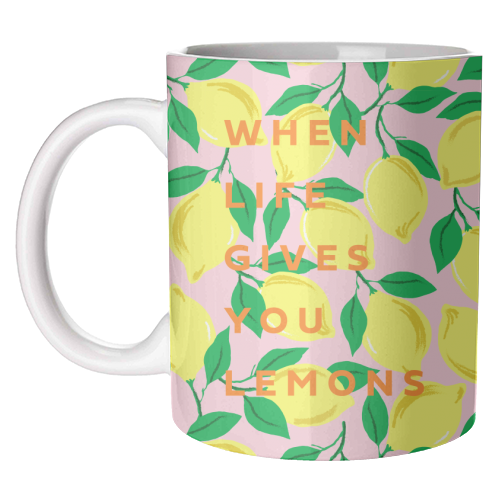 WHEN LIFE GIVES YOU LEMONS - unique mug by PEARL & CLOVER