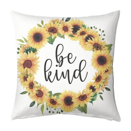 Be kind sunflowers - designed cushion by Cheryl Boland