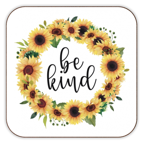 Be kind sunflowers - personalised beer coaster by Cheryl Boland