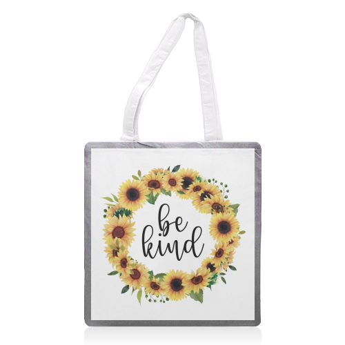 Be kind sunflowers - printed tote bag by Cheryl Boland