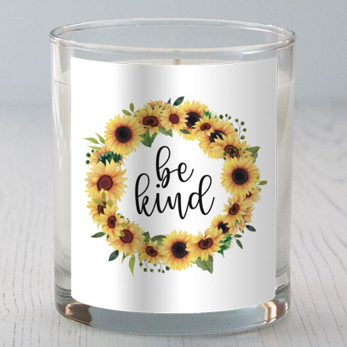 Be kind sunflowers - scented candle by Cheryl Boland