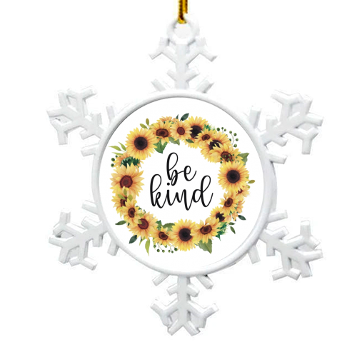 Be kind sunflowers - snowflake decoration by Cheryl Boland