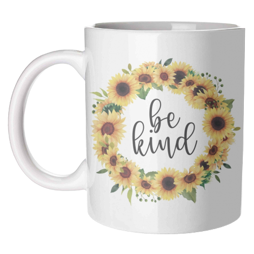 Be kind sunflowers - unique mug by Cheryl Boland