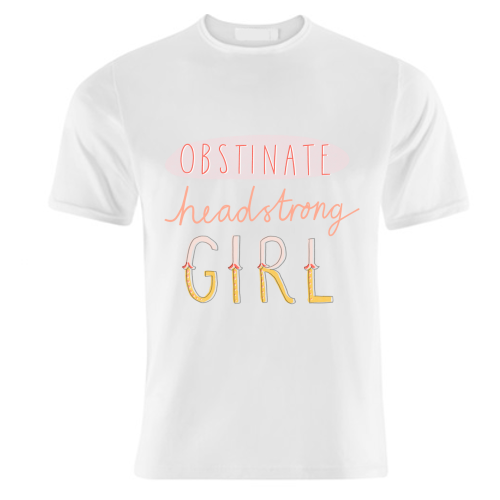 Obstinate Headstrong Girl - unique t shirt by Nicola Scott