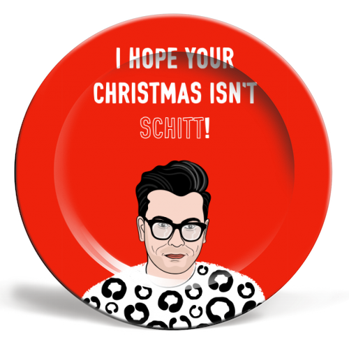 I Hope Your Christmas Isn't Schitt - ceramic dinner plate by Adam Regester