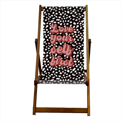 Love Your Self First - canvas deck chair by Kimberley Ambrose