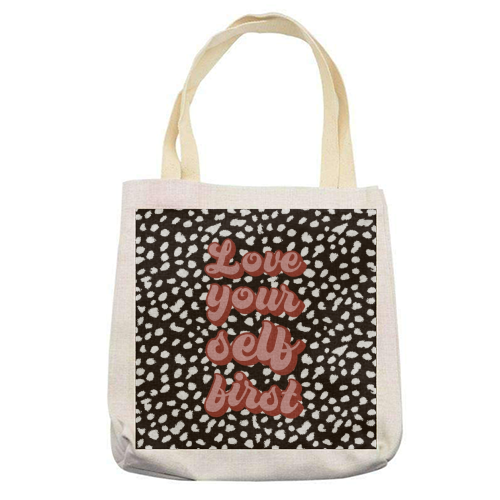 Love Your Self First - printed tote bag by The Girl Next Draw