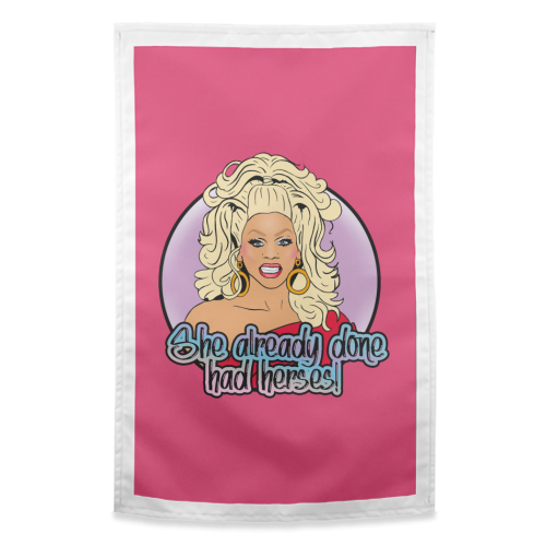 She Already Done Had Herses - funny tea towel by Bite Your Granny
