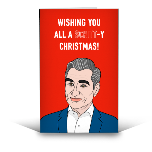 Wishing You All A Schitt-y Christmas - funny greeting card by Adam Regester