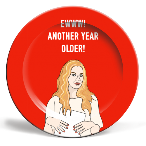 Ewww! Another Year Older! - ceramic dinner plate by Adam Regester