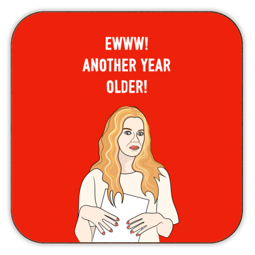 Ewww! Another Year Older! - personalised beer coaster by Adam Regester