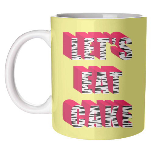 Let's Eat Cake - unique mug by Pink and Pip
