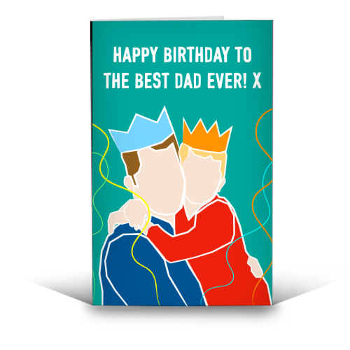 Happy Birthday To The Best Dad Ever - funny greeting card by Adam Regester
