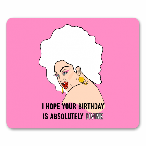 Have A Divine Birthday - funny mouse mat by Adam Regester