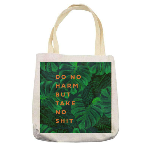 DO NO HARM TAKE NO SH*T - printed tote bag by PEARL & CLOVER