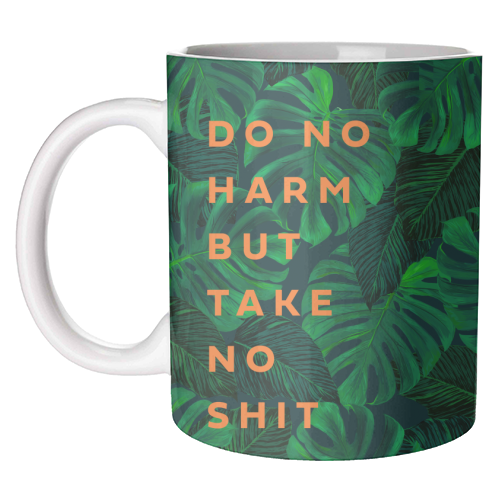 DO NO HARM TAKE NO SH*T - unique mug by PEARL & CLOVER