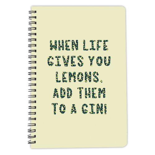When life gives you lemons.... - personalised A4, A5, A6 notebook by Cheryl Boland