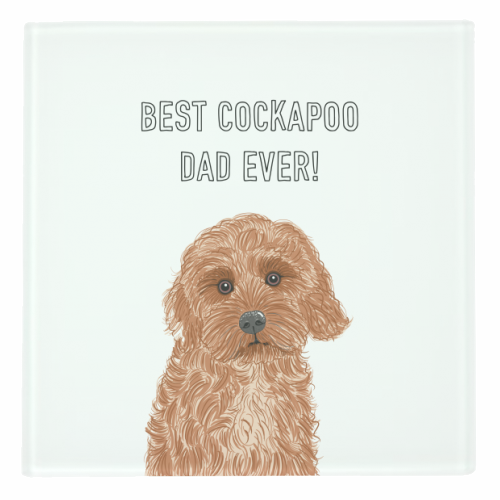 Best Cockapoo Dad Ever! - personalised beer coaster by Adam Regester