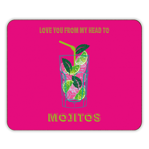 Love You From My Head To Mojito - designer placemat by Luxe and Loco