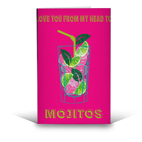 Love You From My Head To Mojito - funny greeting card by Luxe and Loco