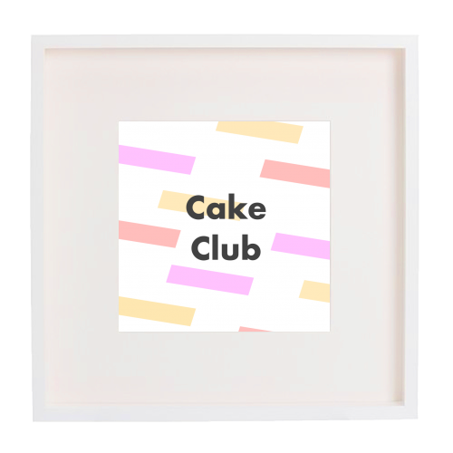 Cake Club - framed poster print by Card and Cake