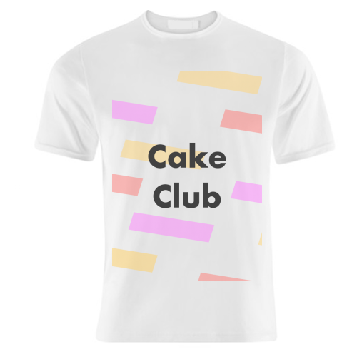 Cake Club - unique t shirt by Card and Cake