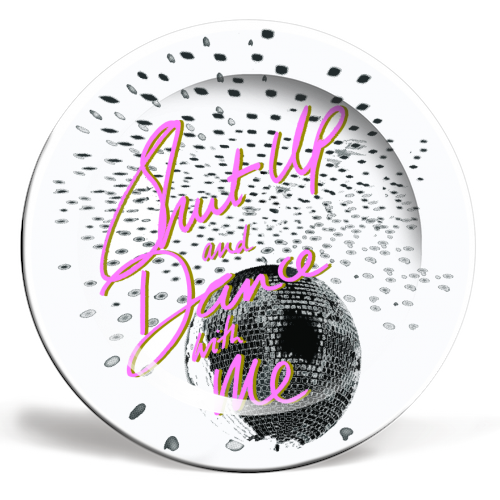 Shut up and Dance with Me - ceramic dinner plate by Hannah Carvell