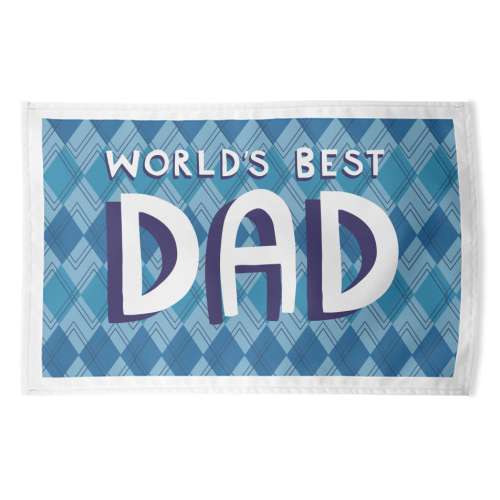 World's best dad - funny tea towel by sarah morley