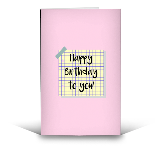 Happy Birthday To You! Pink - funny greeting card by Eloise Davey