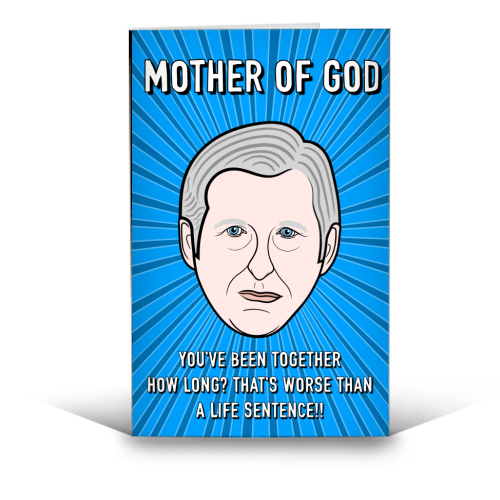 Mother Of God Anniversary Greeting - funny greeting card by Adam Regester