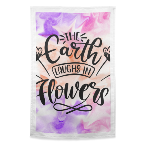 watercolor flower quote - funny tea towel by Anastasios Konstantinidis