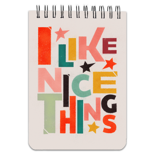 I like nice things - personalised A4, A5, A6 notebook by Ania Wieclaw