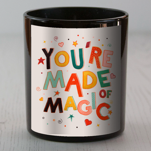 You Are Made Of Magic - colorful letters - scented candle by Ania Wieclaw
