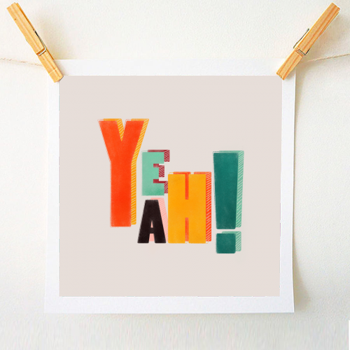 YEAH! COLORFUL TYPE - A1 - A4 art print by Ania Wieclaw