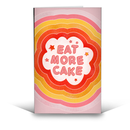 EAT MORE CAKE - funny greeting card by Ania Wieclaw