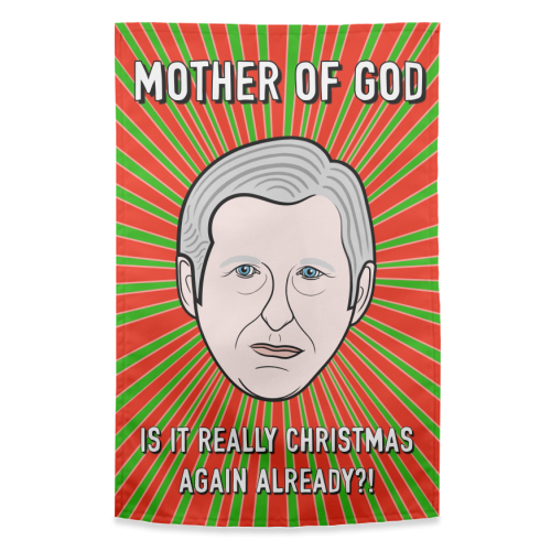 Mother Of God Christmas Greeting - funny tea towel by Adam Regester