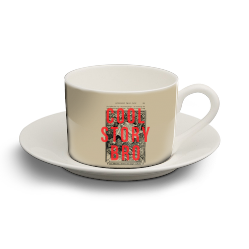 Cool Story Bro - personalised cup and saucer by The 13 Prints
