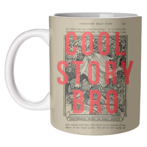 Cool Story Bro - unique mug by The 13 Prints