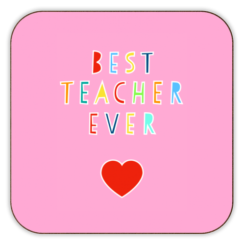 Best Teacher Ever (pink version) - personalised beer coaster by Adam Regester