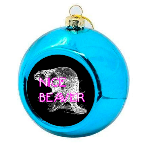 Nice Beaver - colourful christmas bauble by Wallace Elizabeth